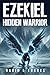 Ezekiel: Hidden Warrior