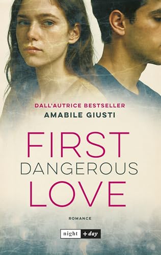 First Dangerous Love. Soft spicy romance (Italian Edition)