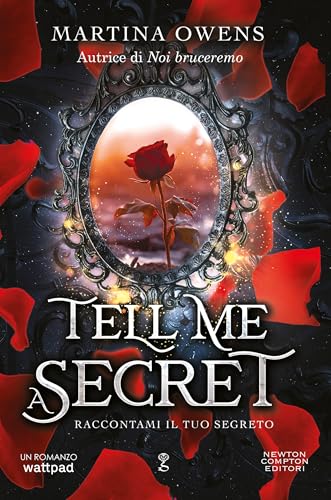 Tell me a secret. Raccontami il tuo segreto (Italian Edition)