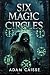 Six Magic Circles