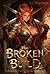 The Broken Build 3 by A.C. Whitney