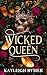 Wicked Queen (Rogue Fae Book 2)