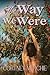The Way We Were