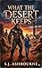 What the Desert Keeps