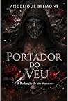 Portador Do Véu: ...