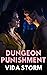 Dungeon Punishment (Twisted...