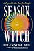 Season of the Witch by Ellen Vora MD
