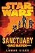 Star Wars: Sanctuary (A Bad...