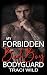 My Forbidden Bad Boy Bodyguard by Traci Wild