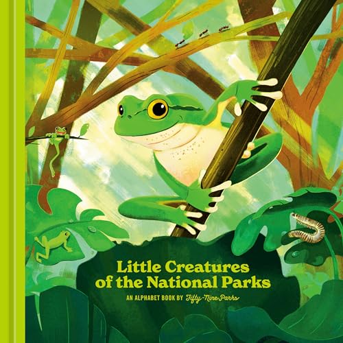 Little Creatures of the National Parks: An Alphabet Book (Hardcover)