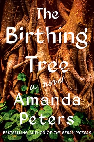 The Birthing Tree (Hardcover)