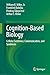 Cognition-Based Biology by William B. Miller Jr.