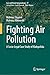 Fighting Air Pollution: A Socio-Legal Case Study of Małopolska (Law and Visual Jurisprudence, 17)