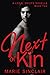Next of Kin by Marie   Sinclair