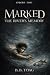 Marked — Episode Two by B. B. Toag