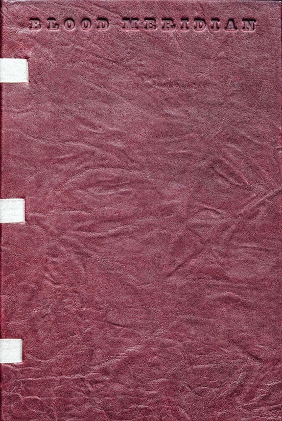 Blood Meridian, or, the Evening Redness in the West