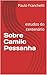 Sobre Camilo Pessanha: estu...