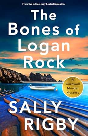 The Bones of Logan Rock (A Cornwall Murder Mystery, #7)