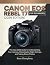 Canon EOS Rebel T7 for Beginners by Bran Humphrey
