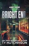 Bright End: