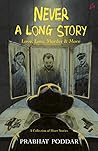 Never a Long Story Never a Long Story