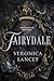 Fairydale, Spanish-language edition: Una novela (Spanish Edition)