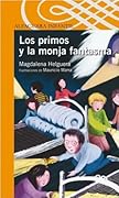 Los primos y la monja fantasma