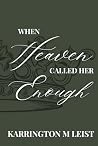 When Heaven Calle...