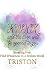 Knock and the door will be opened to you: Breaking Free: Find Wholeness In A Broken World