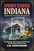 Indiana: True Hauntings, Ur...