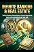 Infinite Banking and Real E...