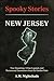 New Jersey: True Hauntings,...