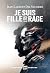 Je suis fille de rage