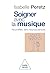 Soigner avec la musique by Isabelle Peretz