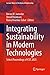 Integrating Sustainability in Modern Technologies: Select Proceedings of ICST 2025 (Lecture Notes in Mechanical Engineering)