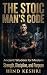 The Stoic Man's Code by Hind Keshri
