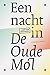 Een nacht in De Oude Mol