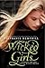 Wicked Girls: A Novel of th...