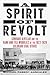 A Spirit of Revolt: Conrado Alvillar and the Rank-and-File Wobblies of the 1927–1928 Colorado Coal Strike