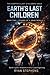 Earth's Last Children: Echo...