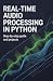 Real-Time Audio Processing ...