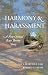 Harmony and Harassment by Aja Y. Martinez