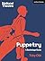 Puppetry: A Backstage Guide (National Theatre Backstage Guides)