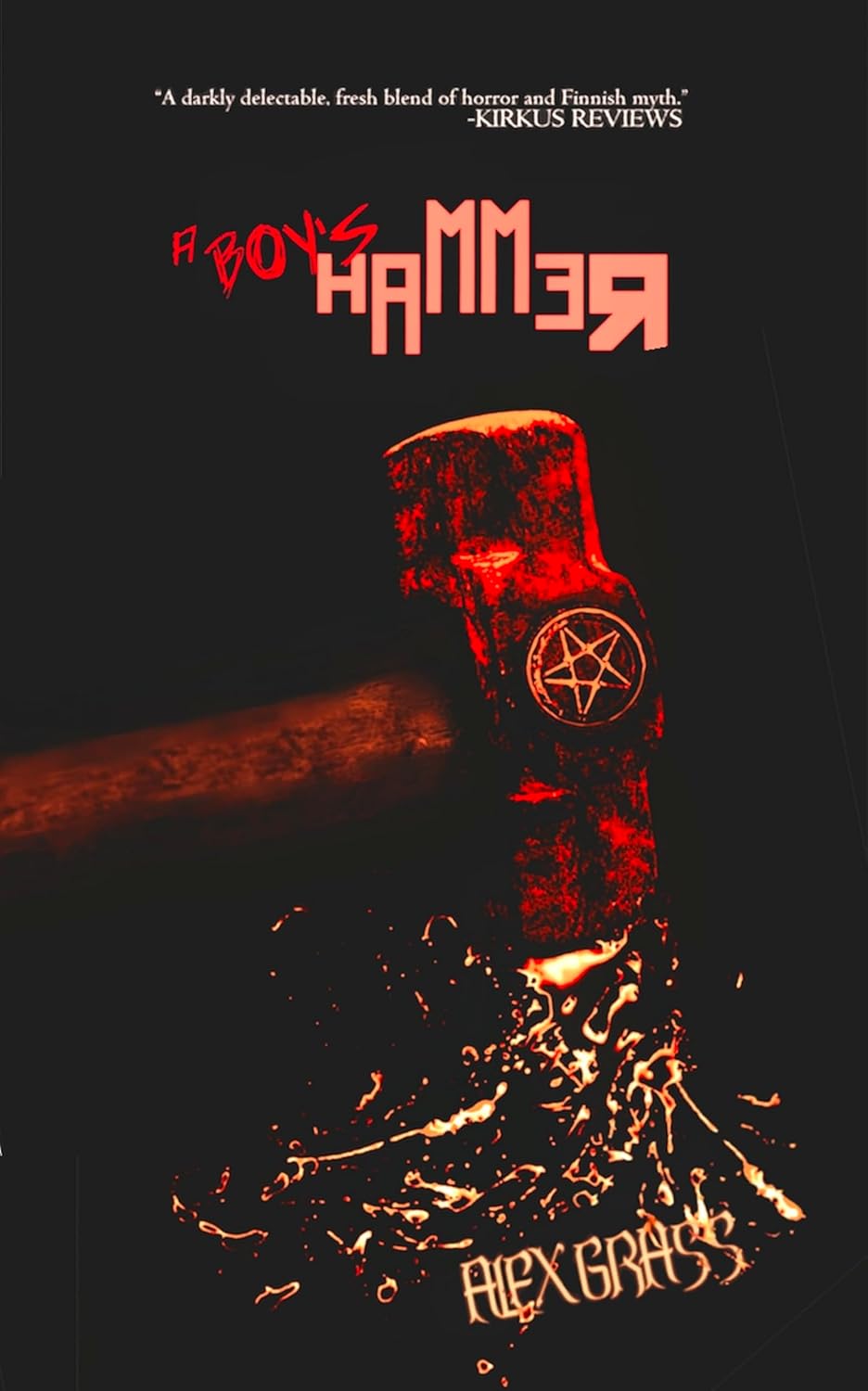 A Boy's Hammer (Kindle Edition)