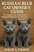 Russian Blue Cat Owner’s Gu...