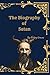 The Biography of Satan: A H...