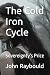 The Cold Iron Cycle by John Raybould