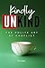Kindly Unkind: The Polite A...
