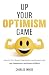 Up Your Optimism Game: How ...