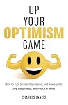 Up Your Optimism ...